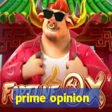 prime opinion